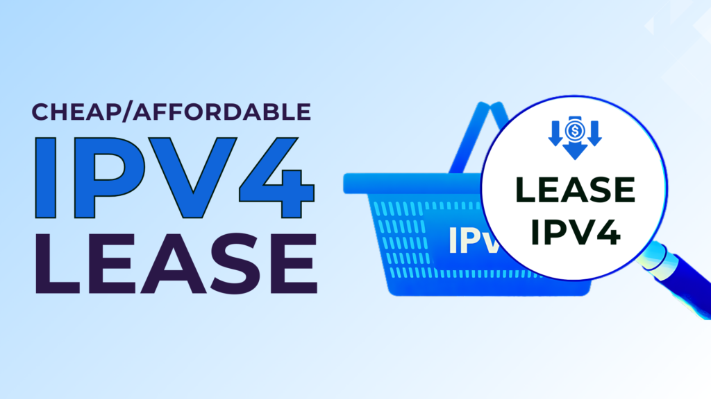 cheap ipv4 lease