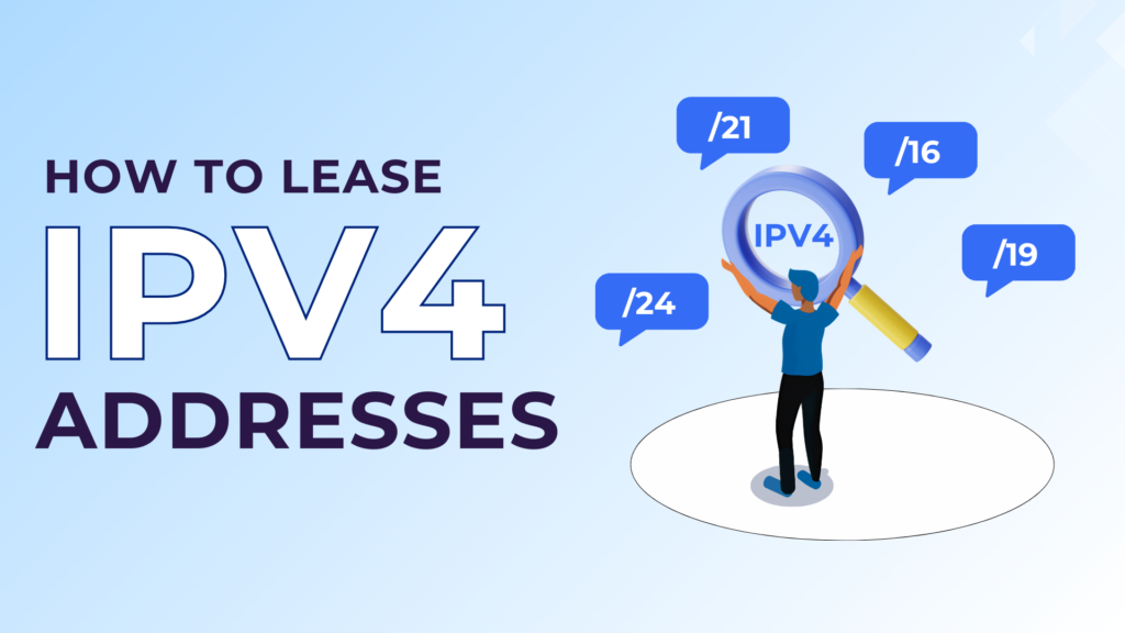 How to Lease IPv4 Addresses