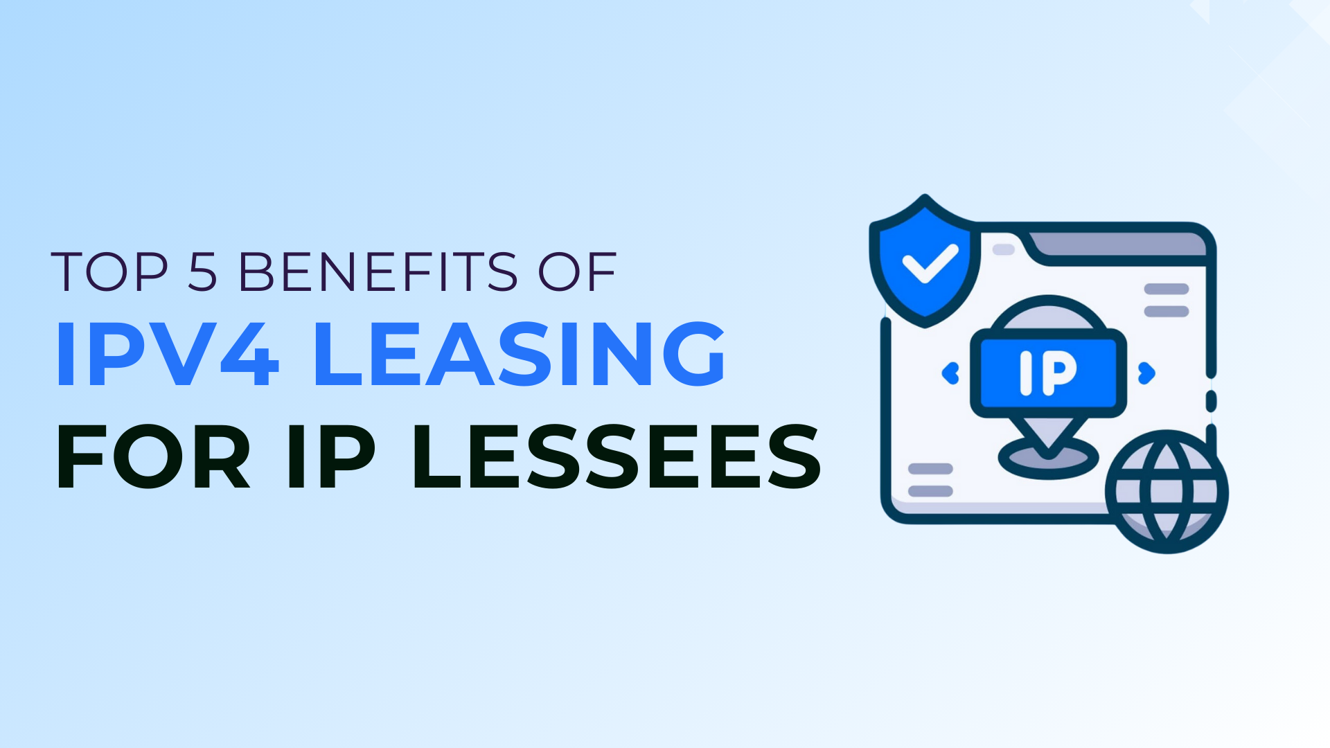 IPv4 Leasing for IP Lessees