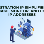 Administration IP Simplified